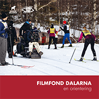 Omslag av Filmfond Dalarna ­– en orientering