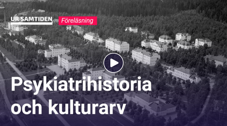 Startbild för filmen Psykiatrihistoria och kulturarv på urplay.se